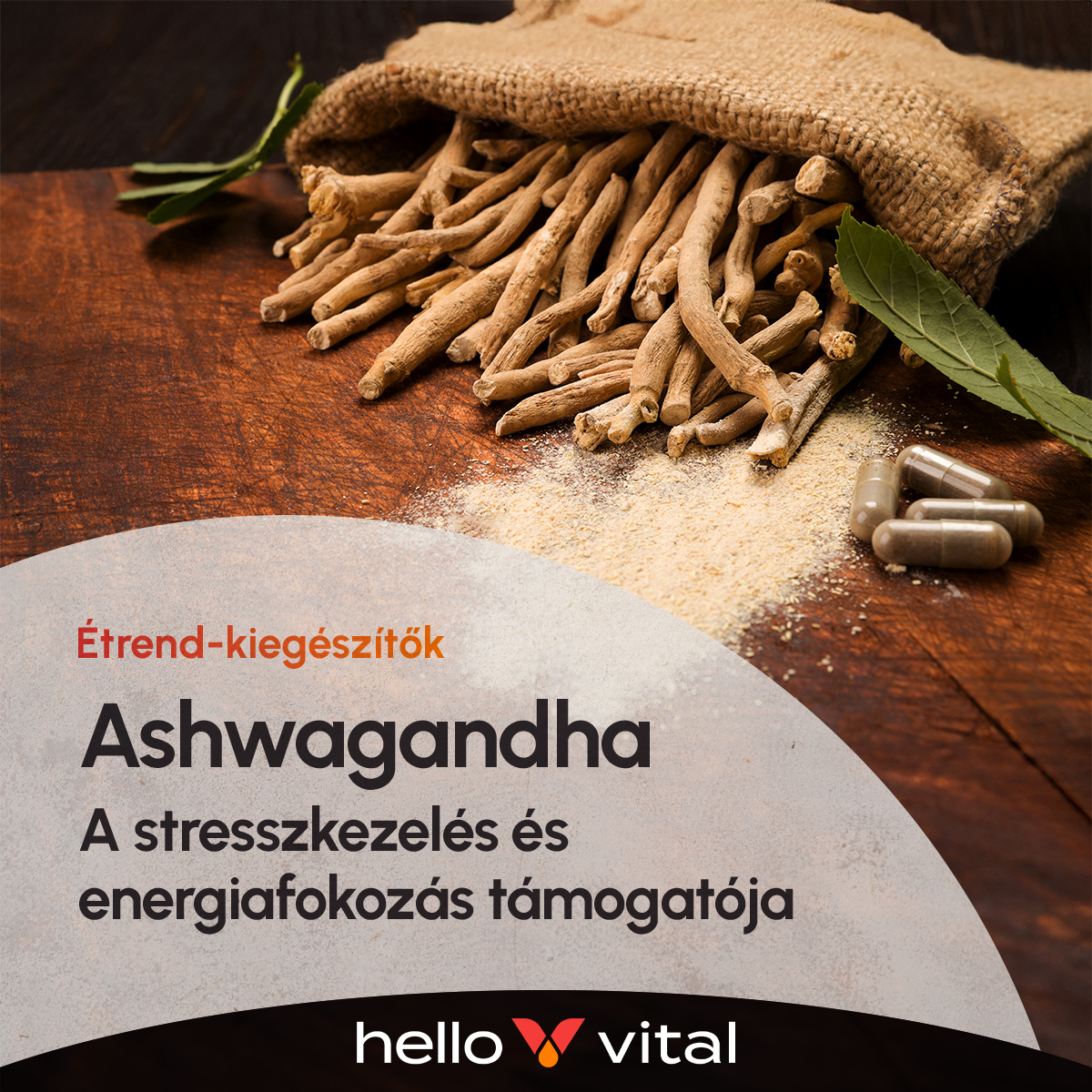 Ashwagandha – A stresszoldó gyógynövény, ami növeli az energiaszintet