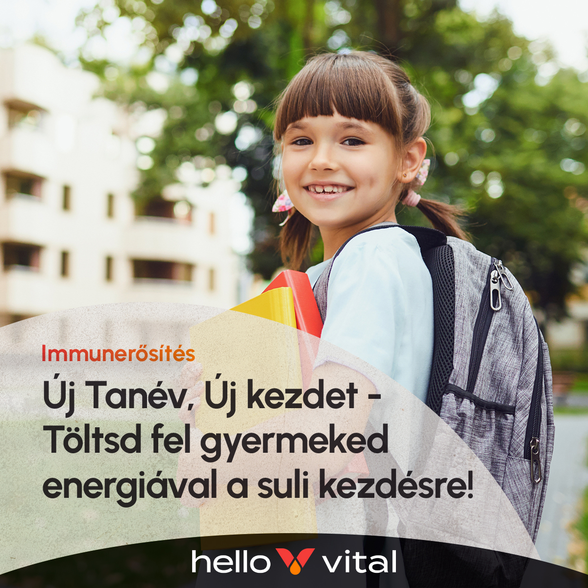 Új Tanév, Új kezdet - Az iskolakezdés vitaminjai