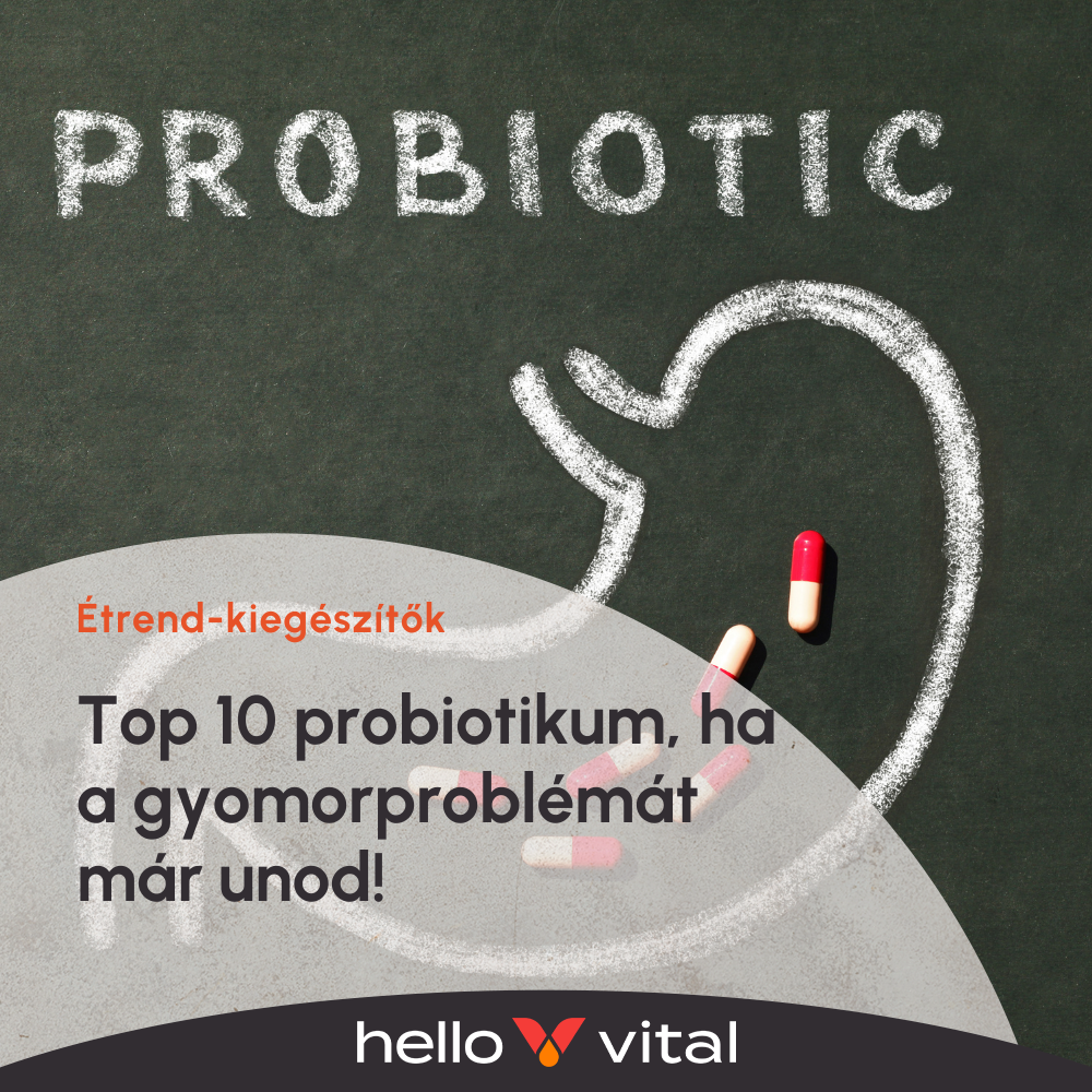 Top 10 probiotikum, ha a gyomorproblémát már unod! 